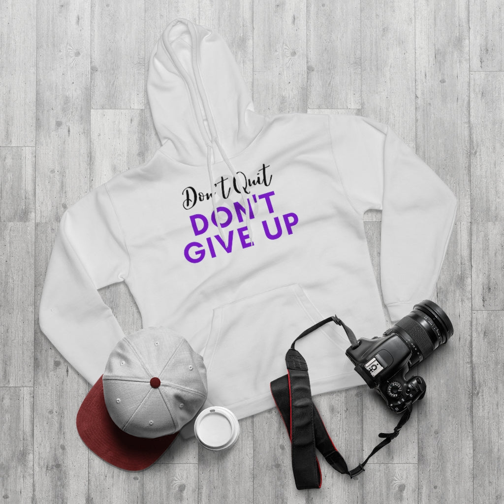 Unisex Pullover Don't Quit & Don't Give Up Hoodie