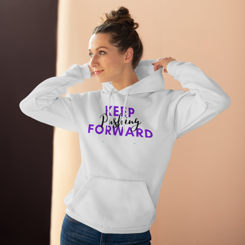 Unisex Pullover Keep Pushing Forward Hoodie