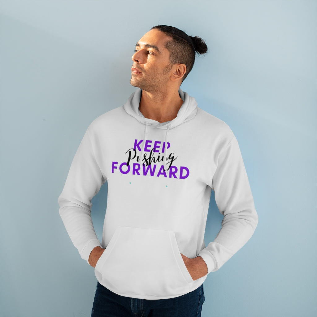 Unisex Pullover Keep Pushing Forward Hoodie