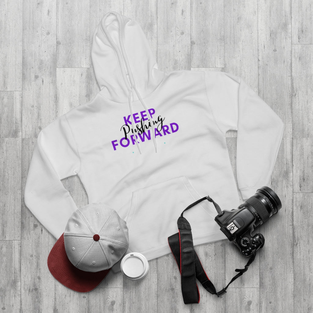 Unisex Pullover Keep Pushing Forward Hoodie