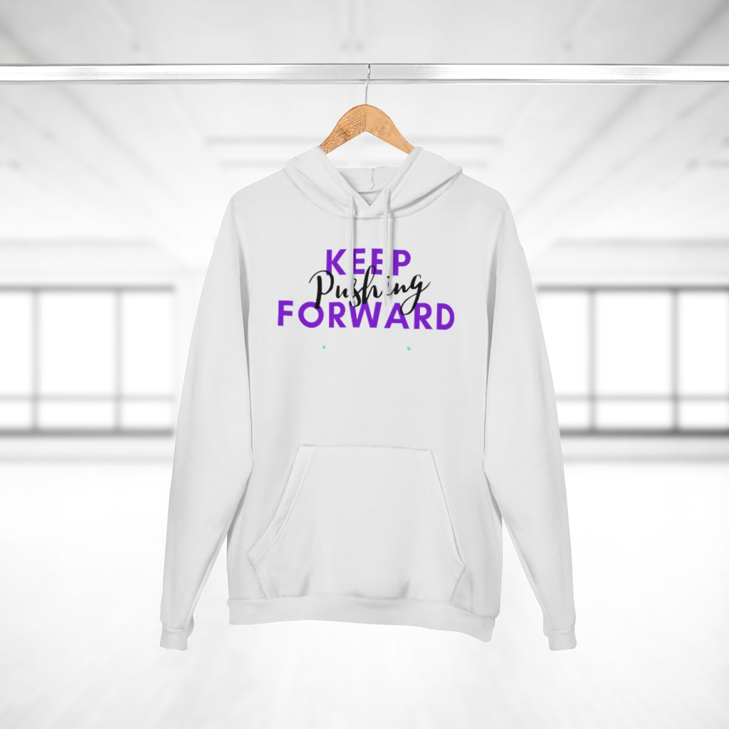 Unisex Pullover Keep Pushing Forward Hoodie