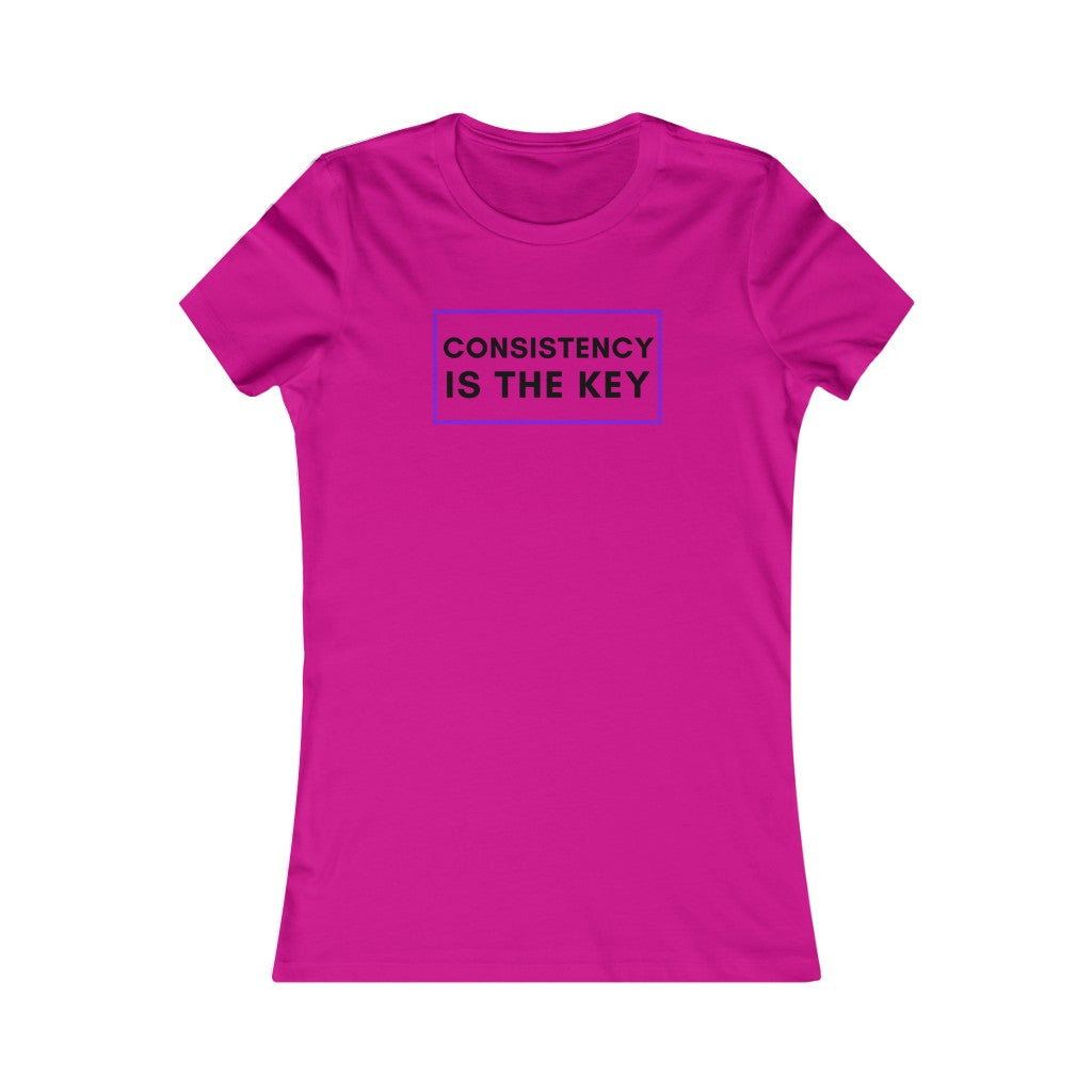 Women's Favorite Consistency is the Key Tee