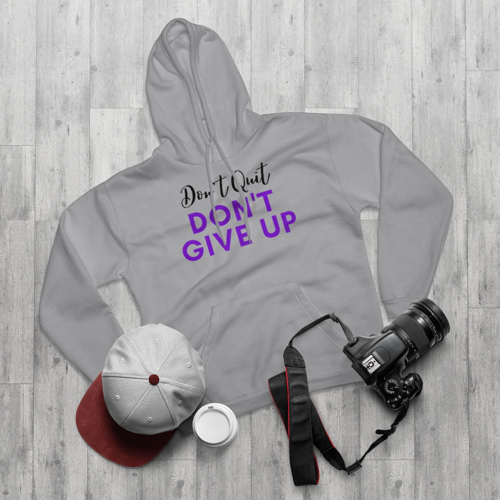 Unisex Pullover Don't Quit & Don't Give Up Hoodie