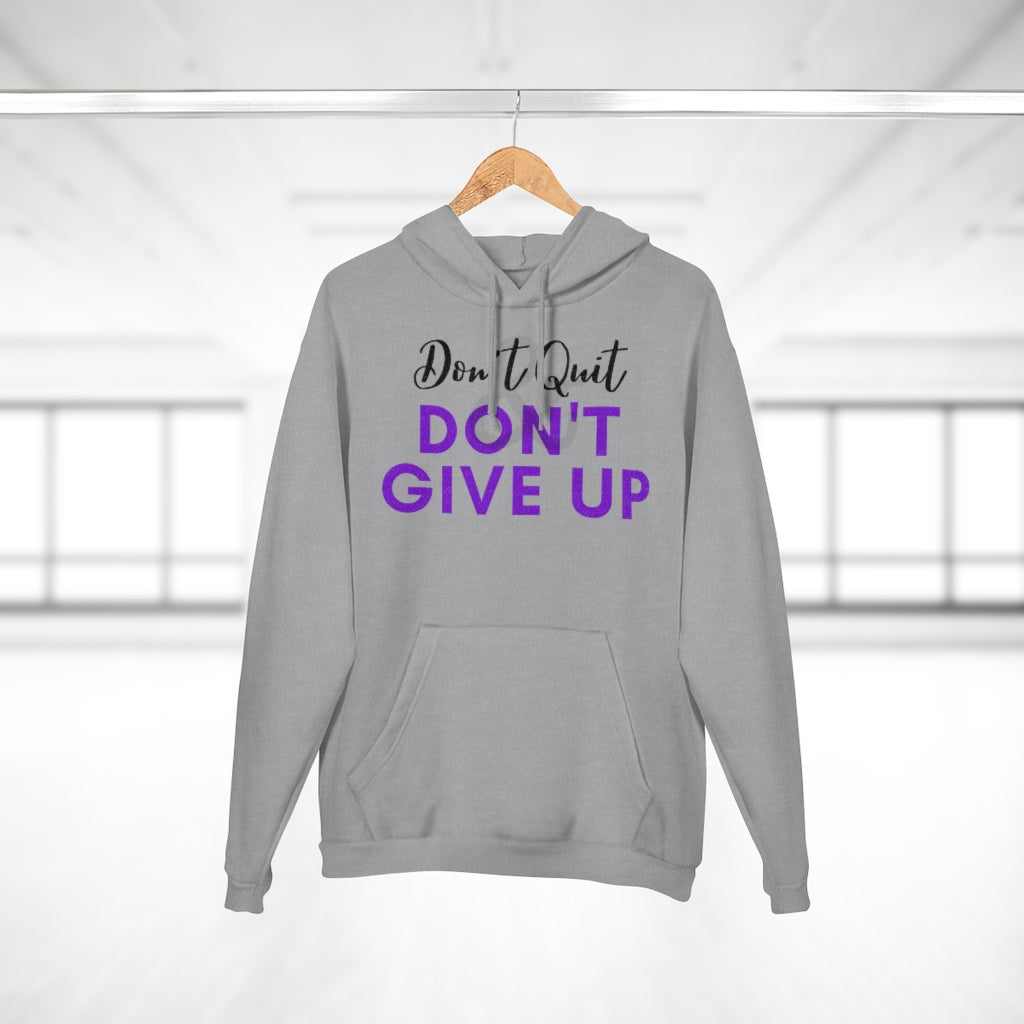 Unisex Pullover Don't Quit & Don't Give Up Hoodie