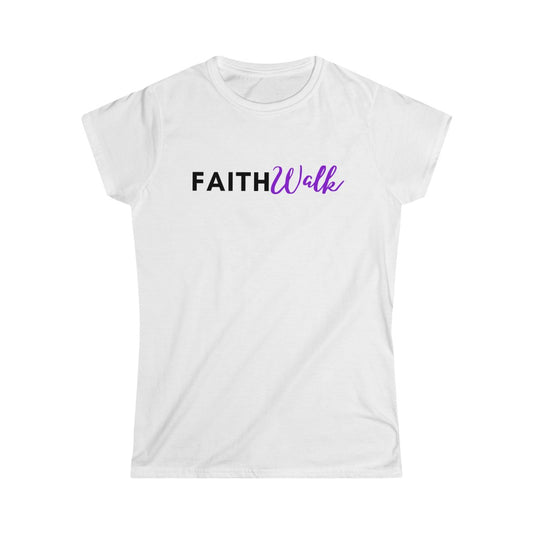 Women's Soft style Faith Walk Tee