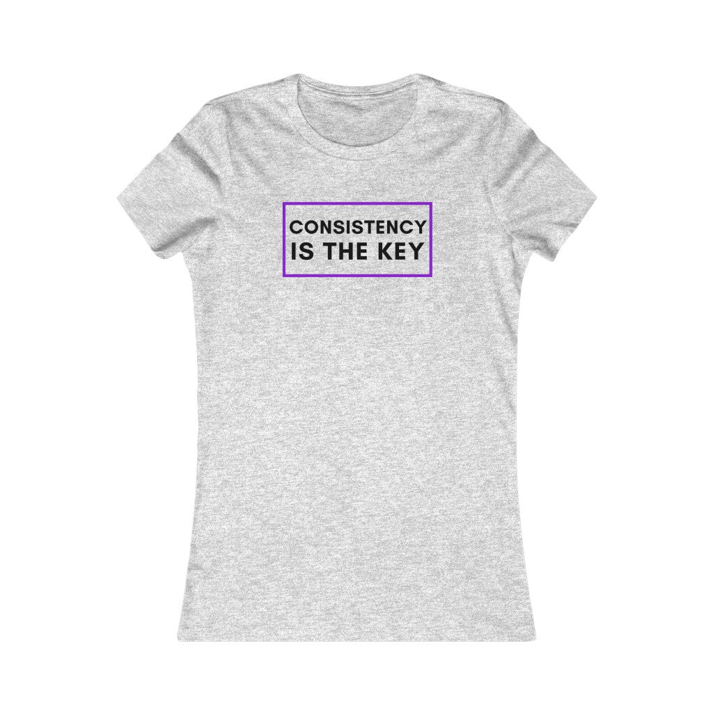 Women's Favorite Consistency is the Key Tee