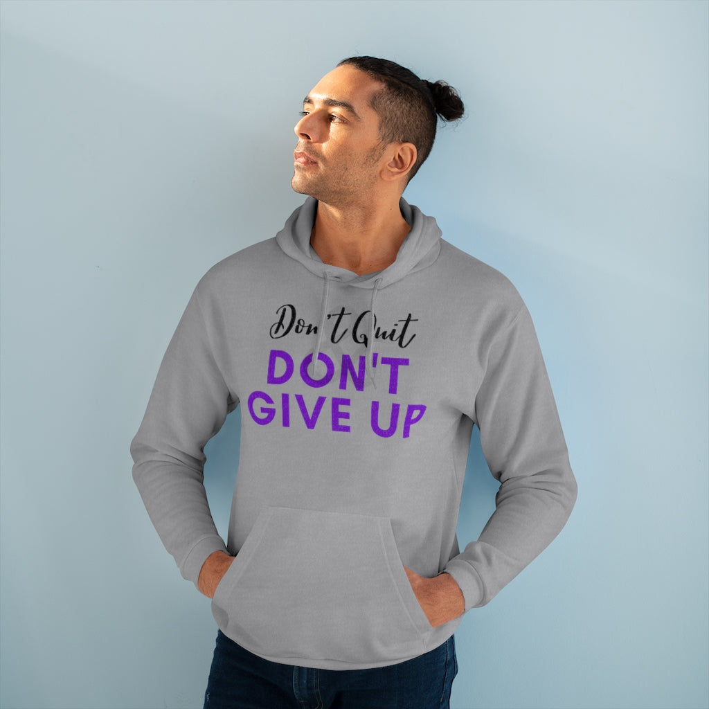 Unisex Pullover Don't Quit & Don't Give Up Hoodie